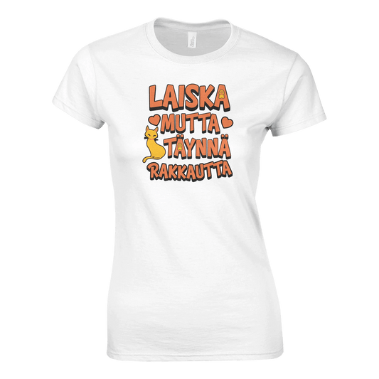 Laiska Mutta Täynnä Rakkautta - Naisten T - paita - Mun Paita