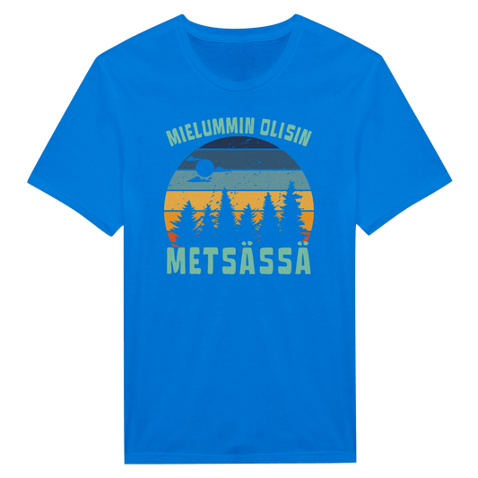 Mielummin Olisin Metsässä - Miesten T - paita - Mun Paita