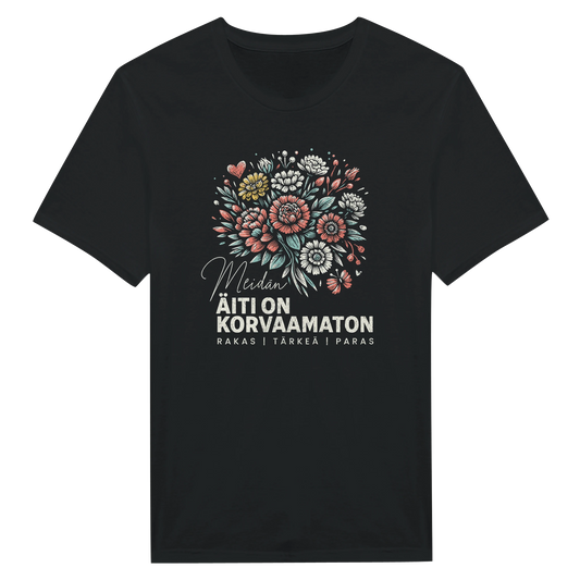 Meidän Äiti On Korvaamaton - Unisex T-paita – tuotekuva