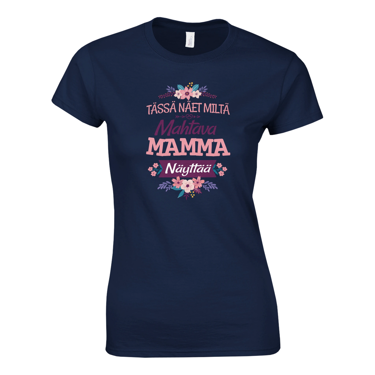 Mahtava Mamma - Naisten T-paita – tuotekuva