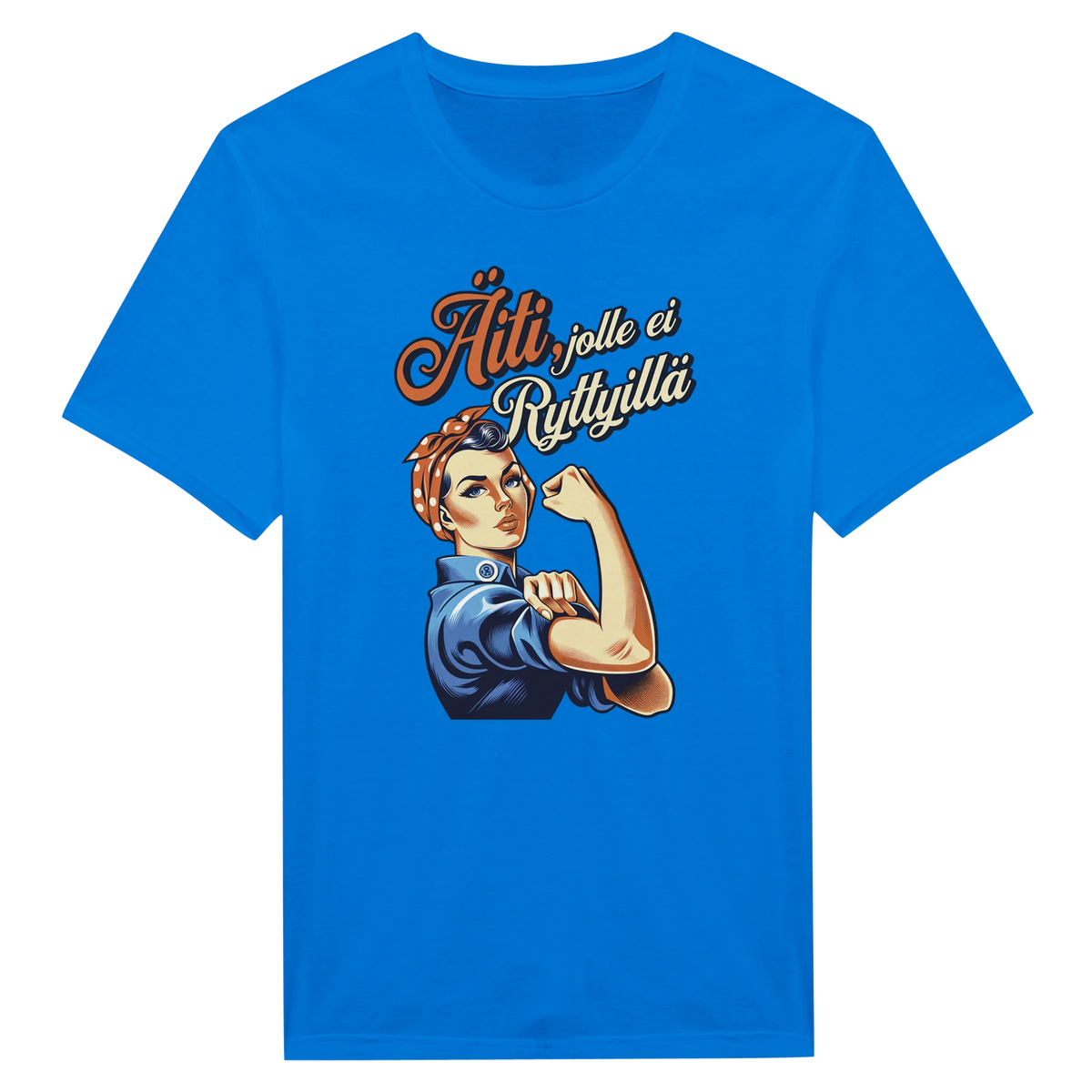 Äiti, Jolle Ei Ryttyillä - Unisex T-paita – tuotekuva