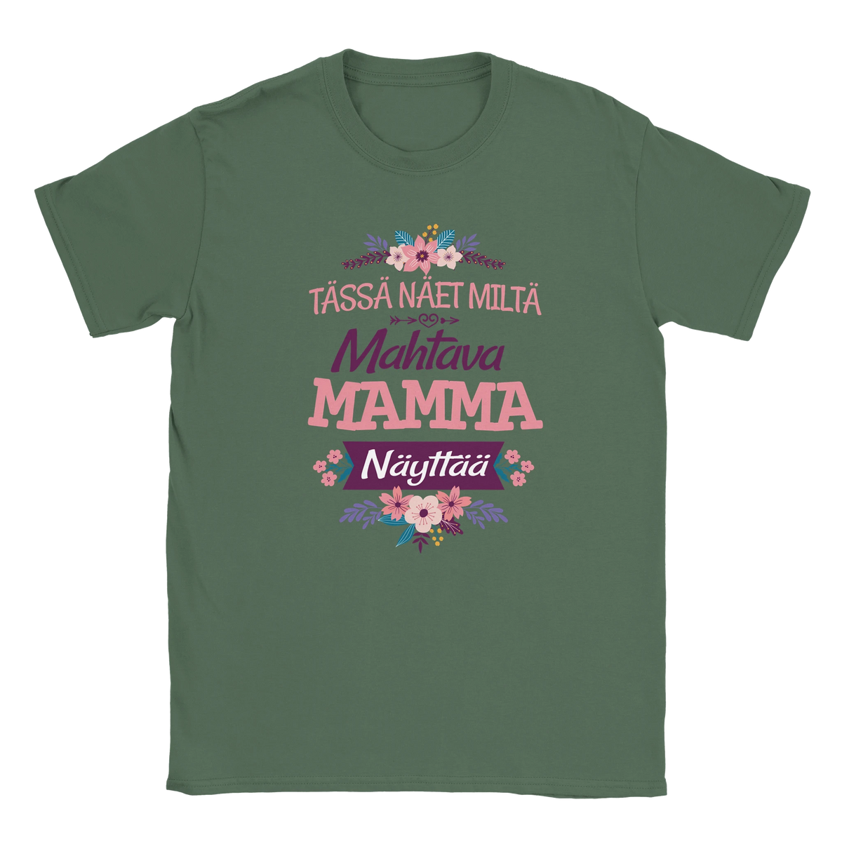 Mahtava Mamma - Unisex T-paita – tuotekuva
