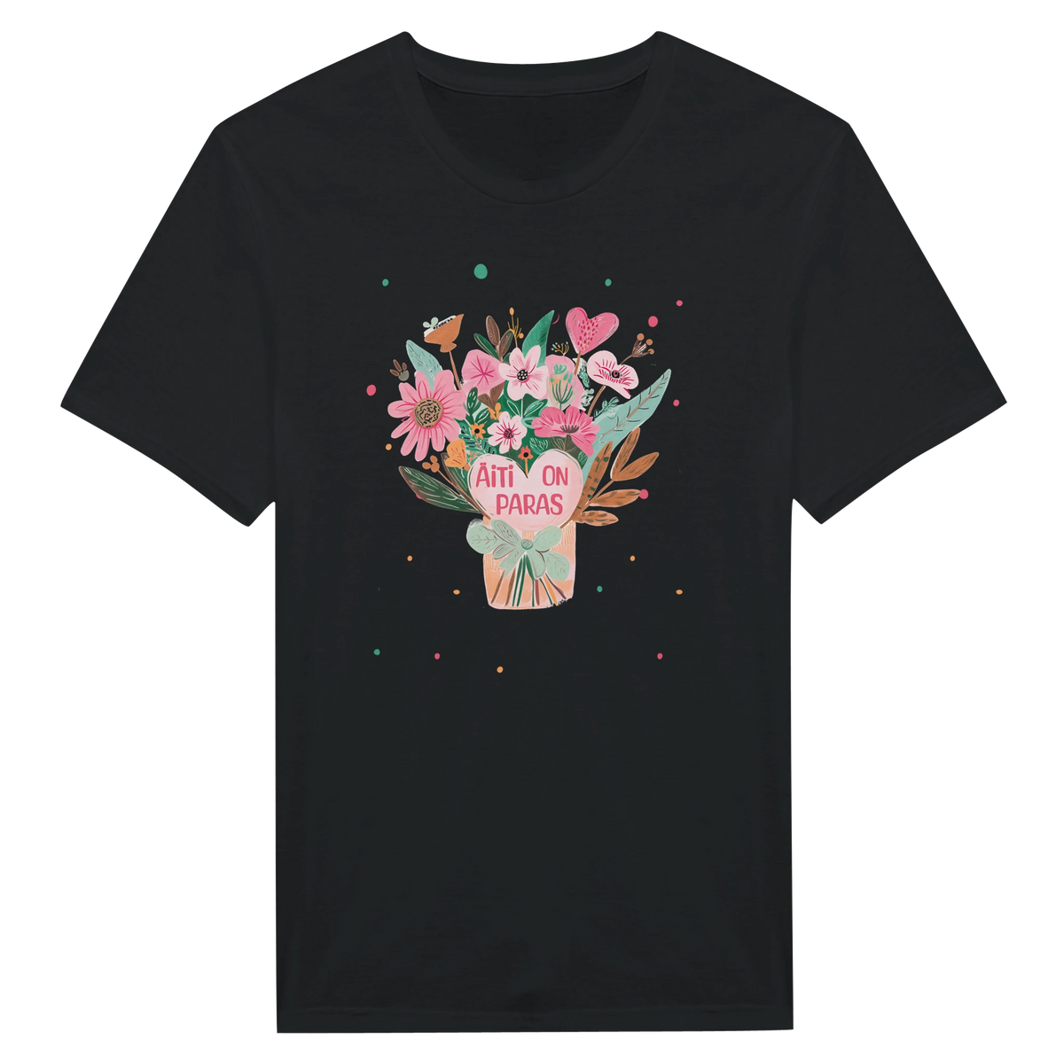 Äiti On Paras - Unisex T-paita – tuotekuva