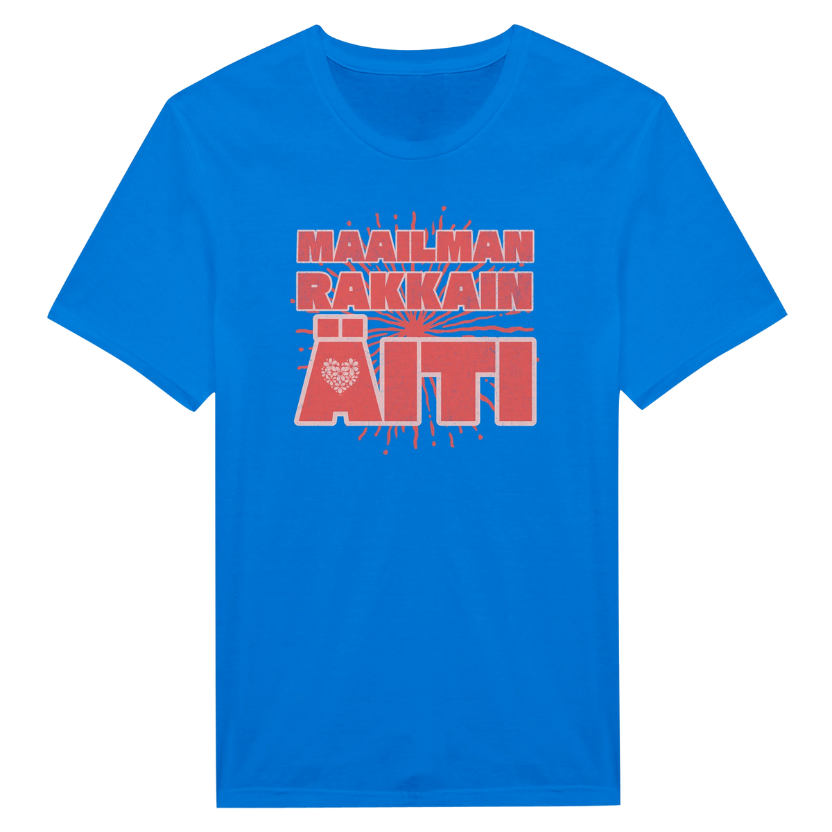 Maailman Rakkain Äiti - Unisex T-paita – tuotekuva