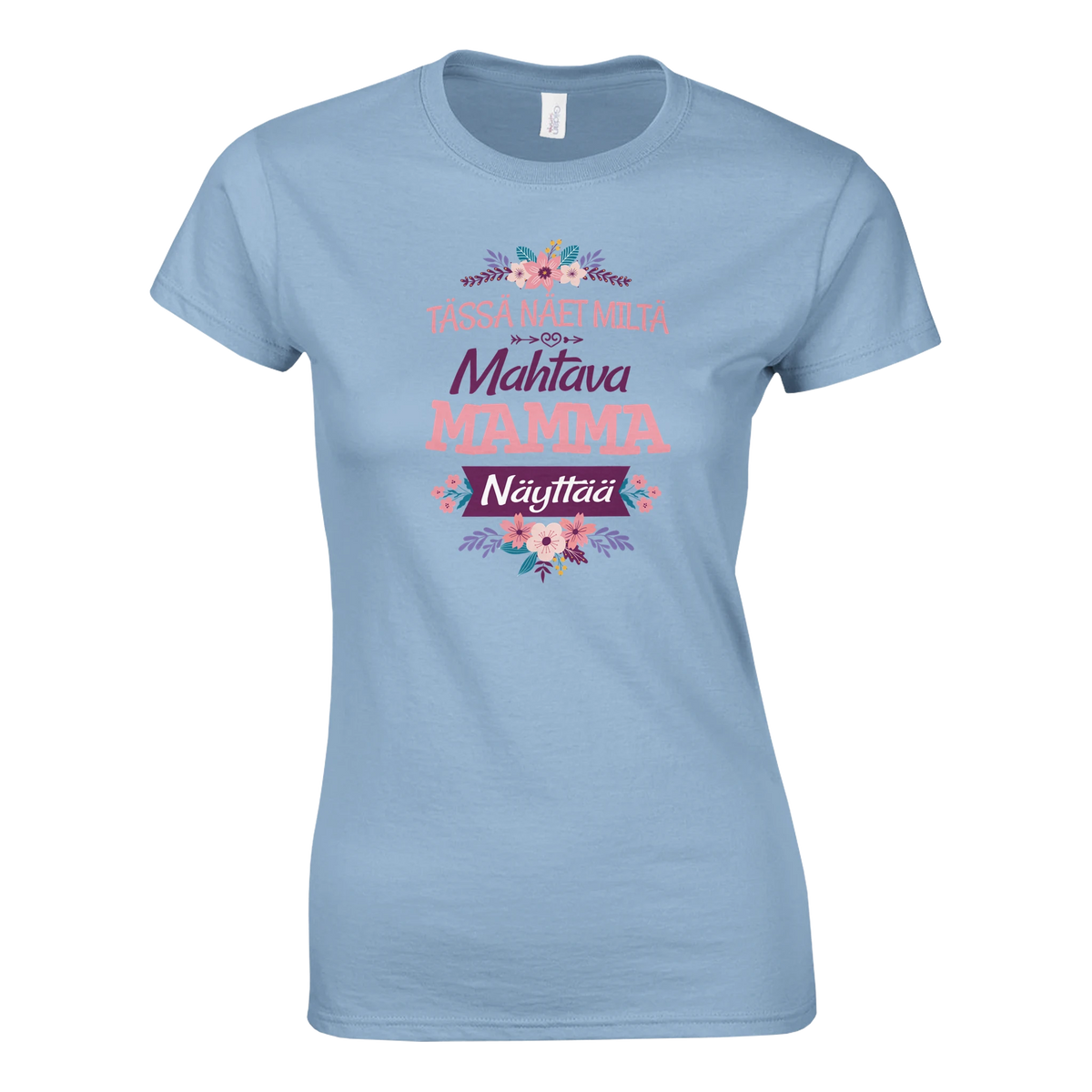 Mahtava Mamma - Naisten T-paita – tuotekuva