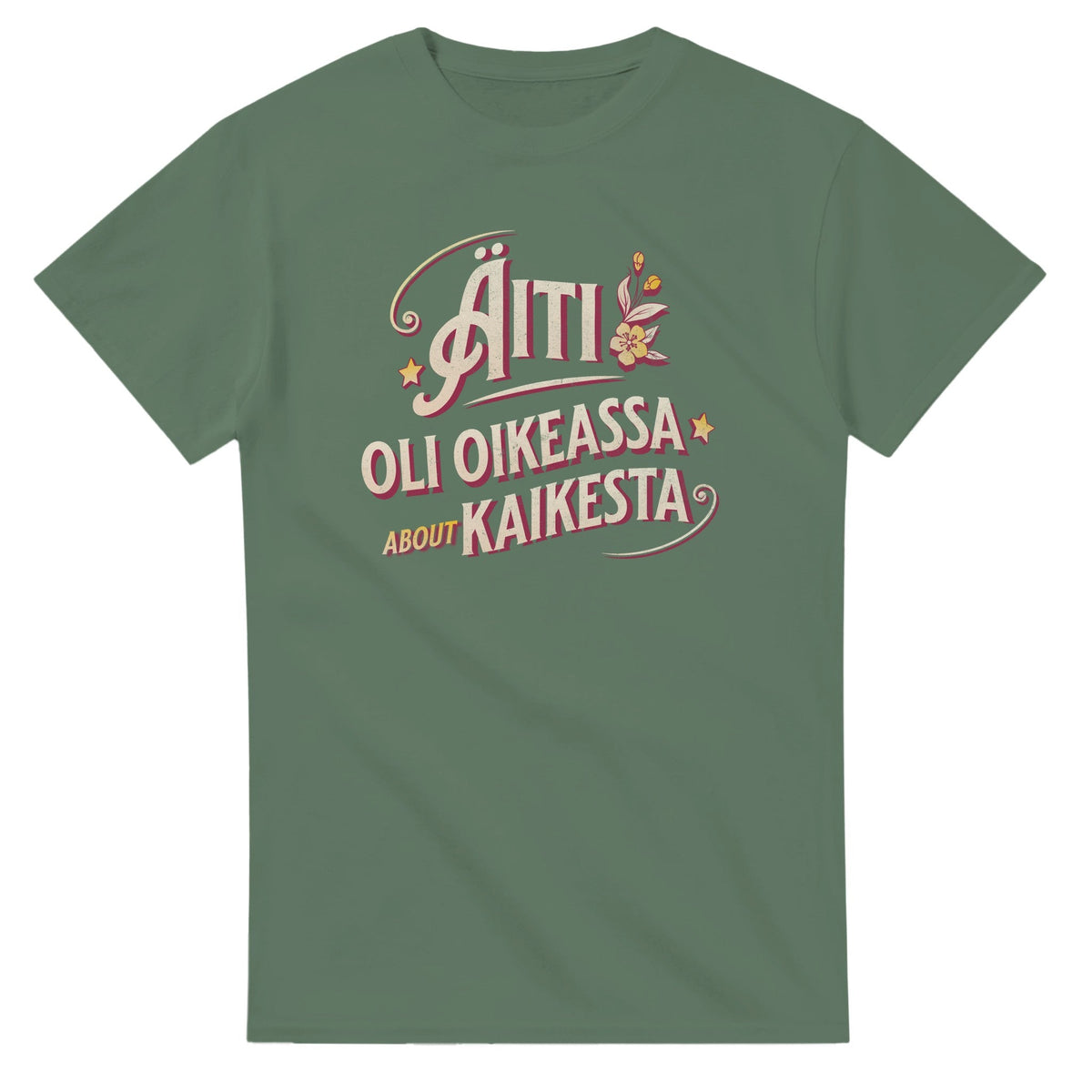 Äiti Oli Oikeassa - 3XL - 5XL T - paita - Mun Paita