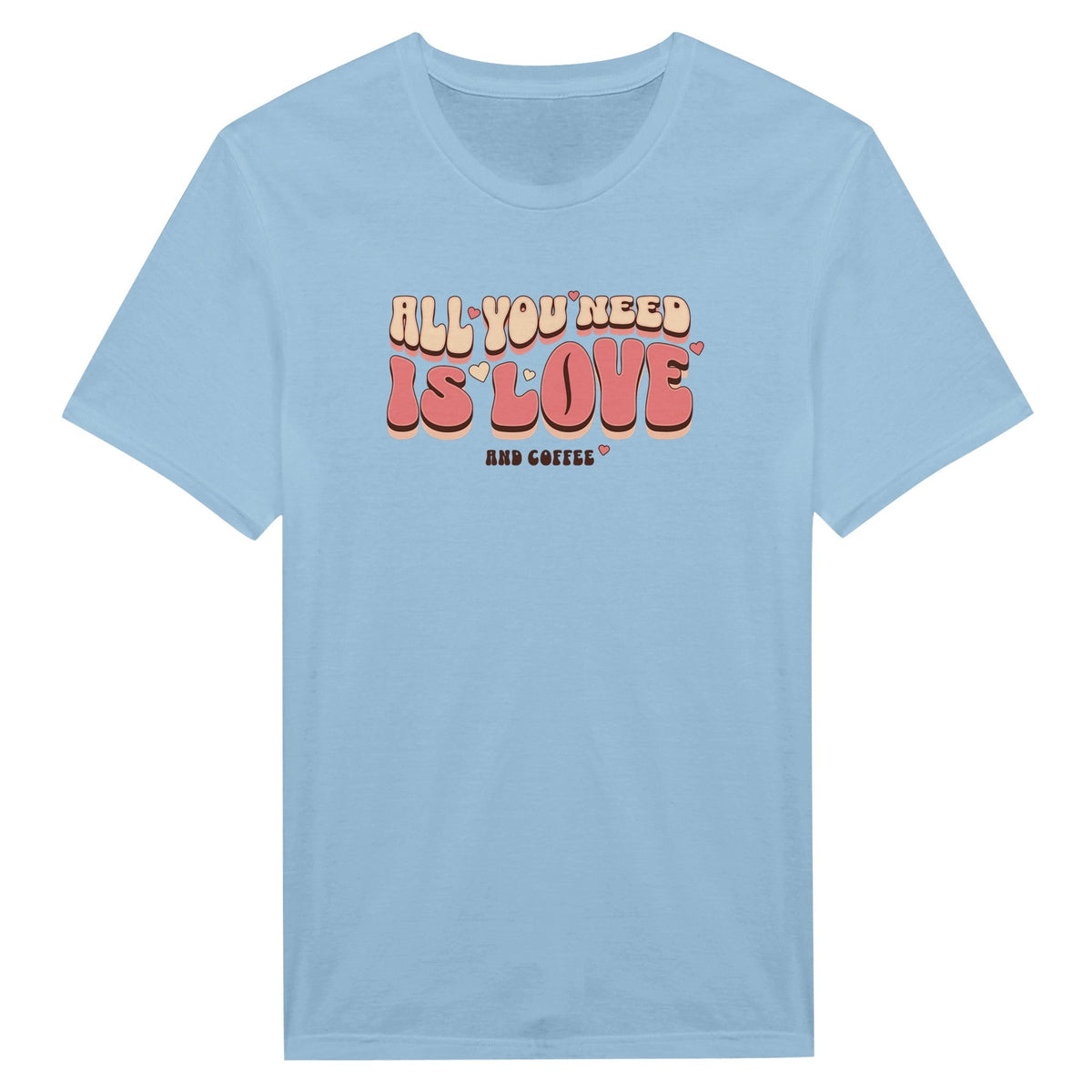 All You Need Is Love (and coffee - Miesten T - paita - Mun Paita