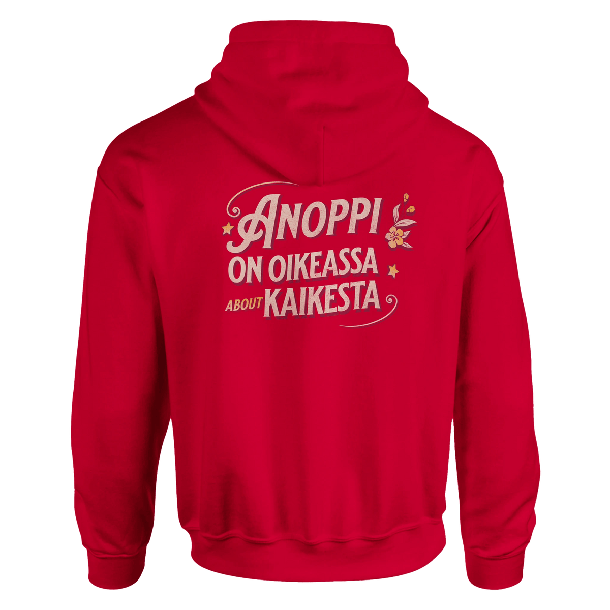 Anoppi On Oikeassa About Kaikesta - Huppari - Mun Paita