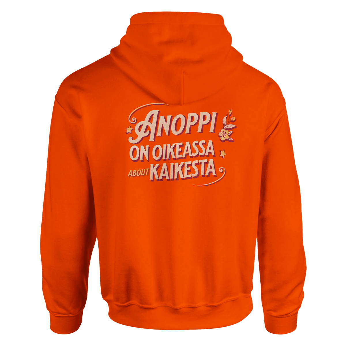 Anoppi On Oikeassa About Kaikesta - Huppari - Mun Paita