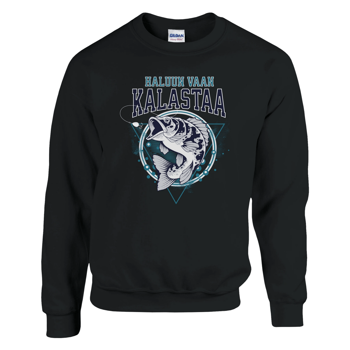 Haluun Vaan Kalastaa - Collegepaita - Mun Paita