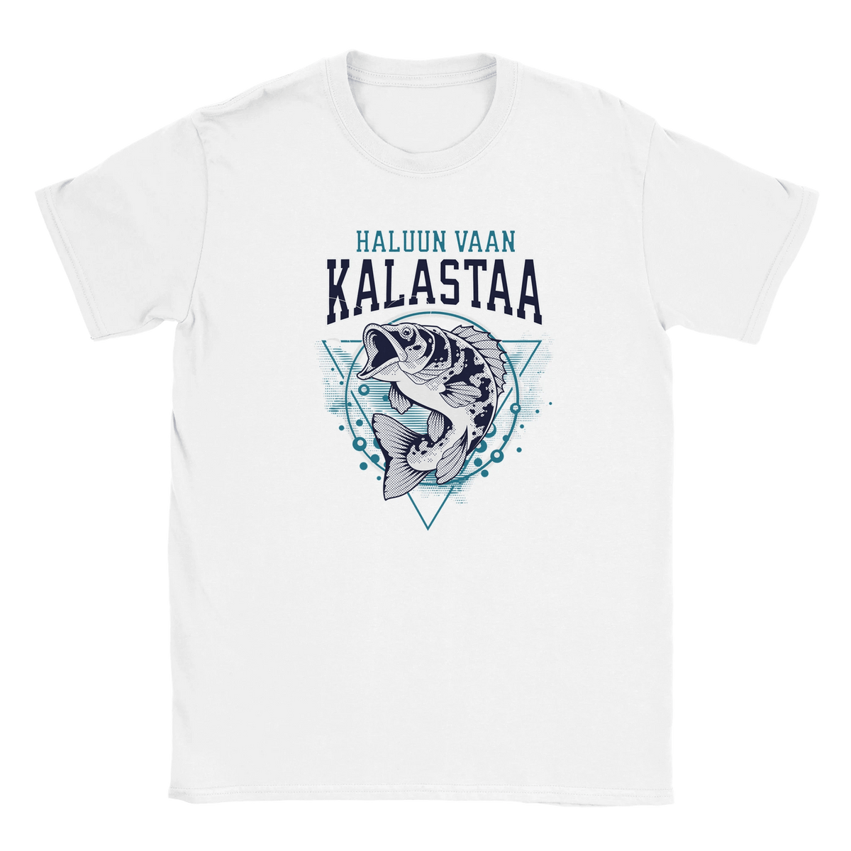 Haluun Vaan Kalastaa - Miesten T - paita - Mun Paita