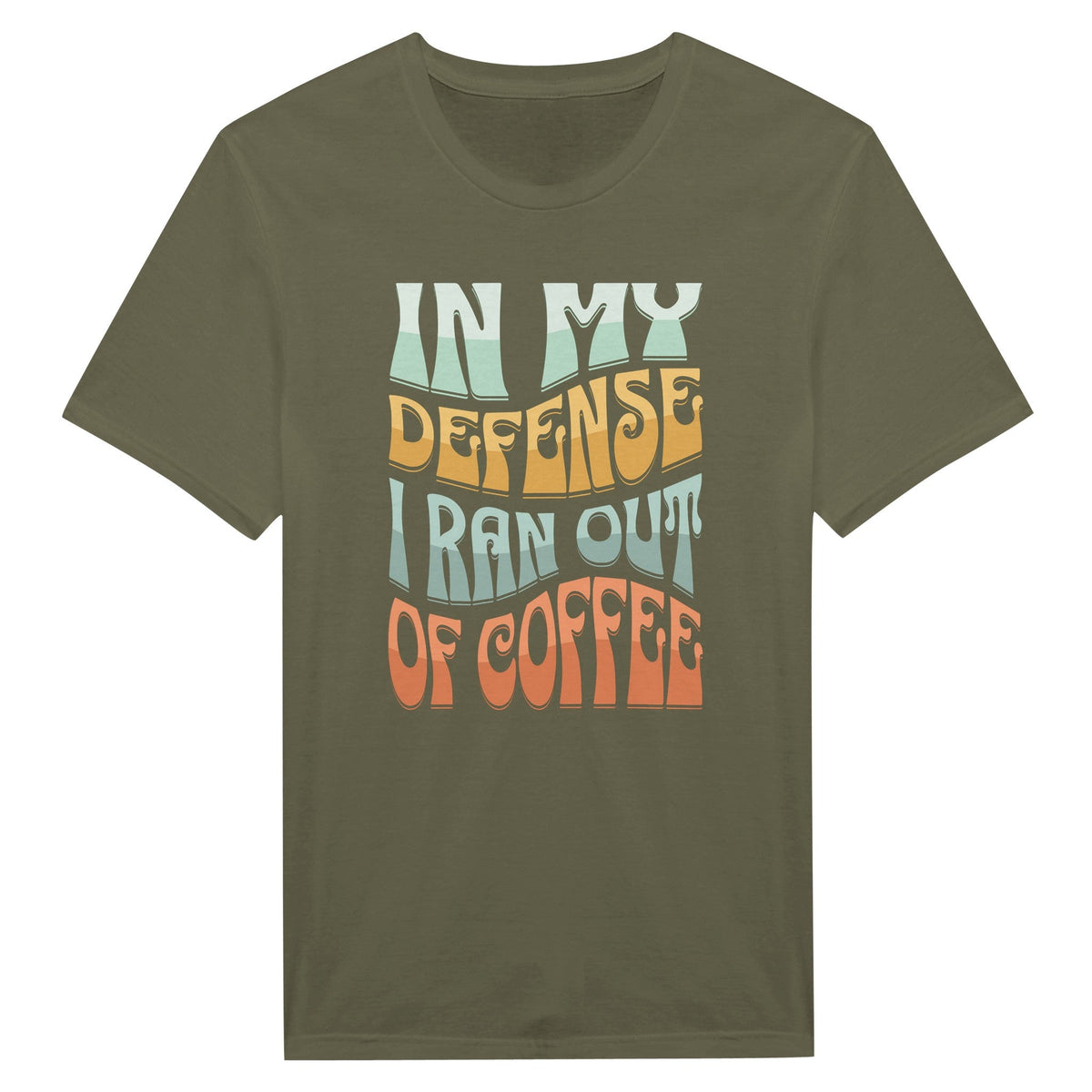 In My Defence I Run Out Of Coffee - Miesten T - paita - Mun Paita