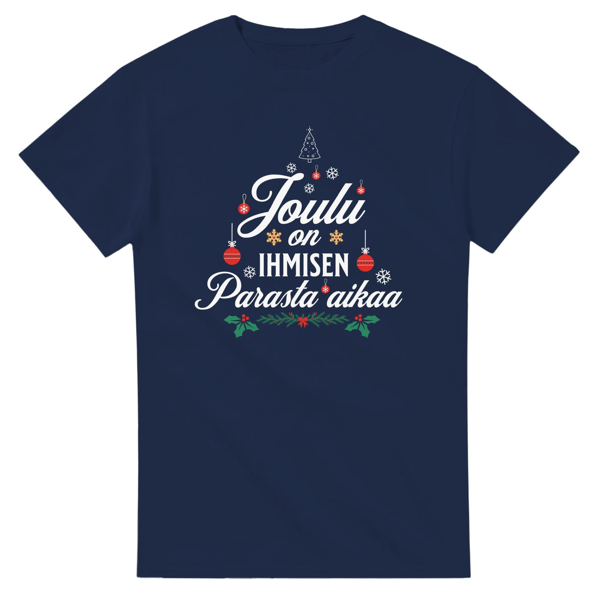 Joulu On Ihmisen Parasta Aikaa - 3XL - 5XL T - paita - Mun Paita