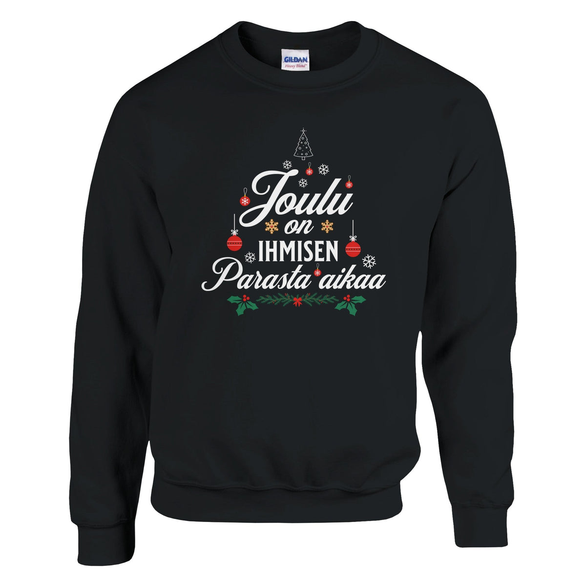 Joulu On Ihmisen Parasta Aikaa - Collegepaita - Mun Paita