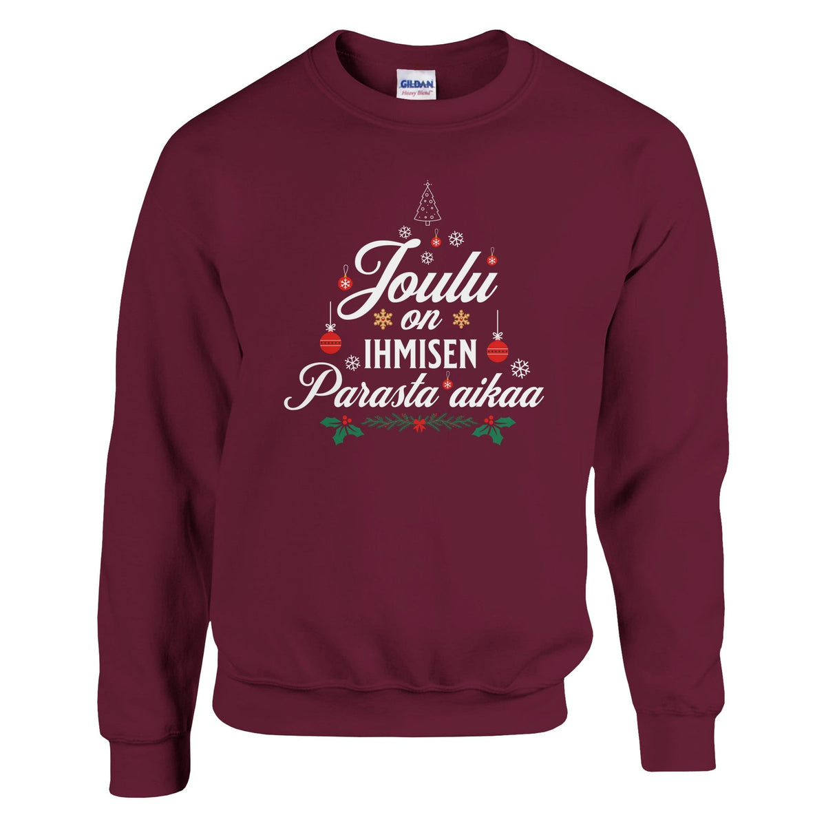 Joulu On Ihmisen Parasta Aikaa - Collegepaita - Mun Paita