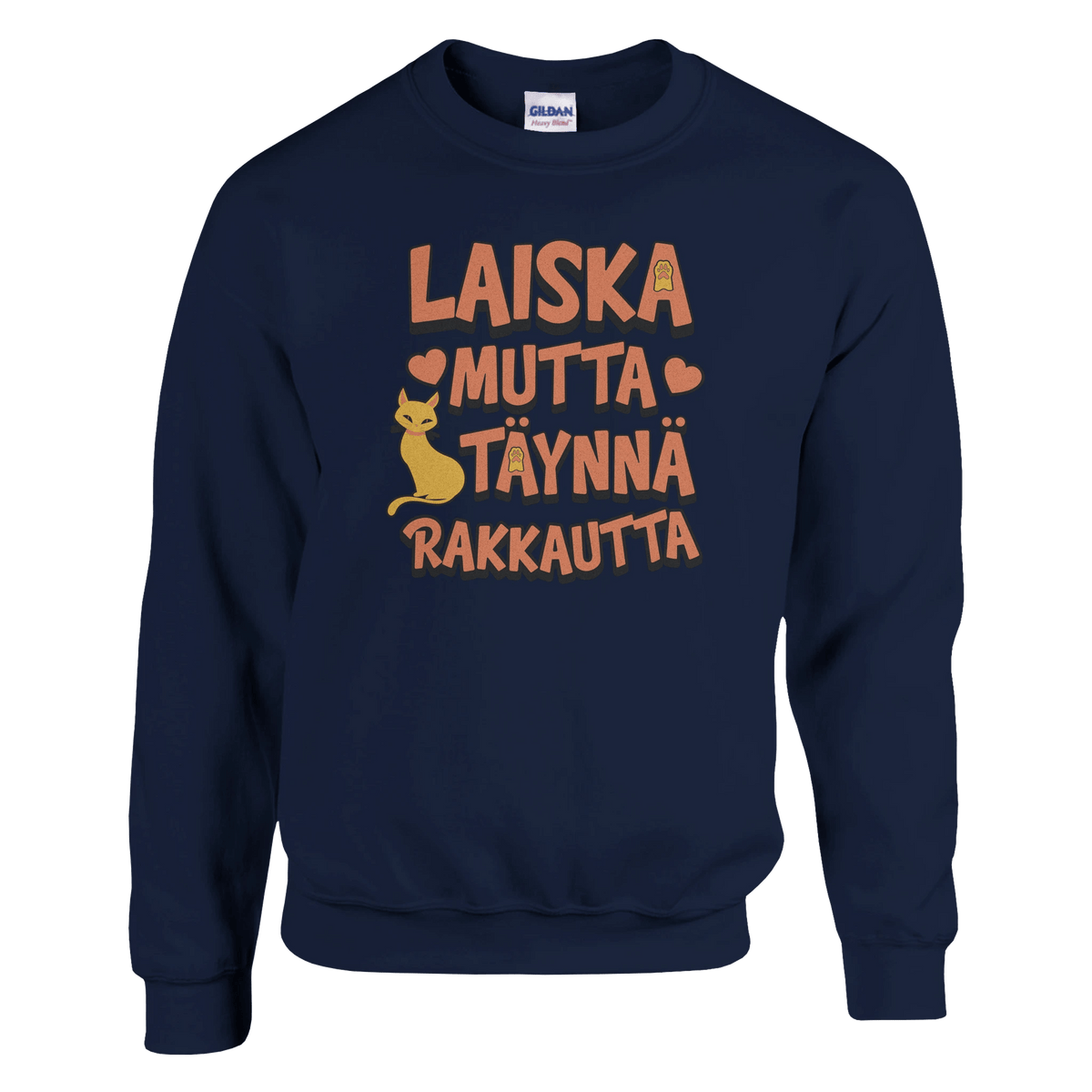 Laiska Mutta Täynnä Rakkautta - Collegepaita - Mun Paita