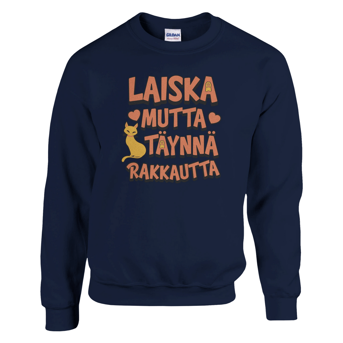 Laiska Mutta Täynnä Rakkautta - Collegepaita - Mun Paita