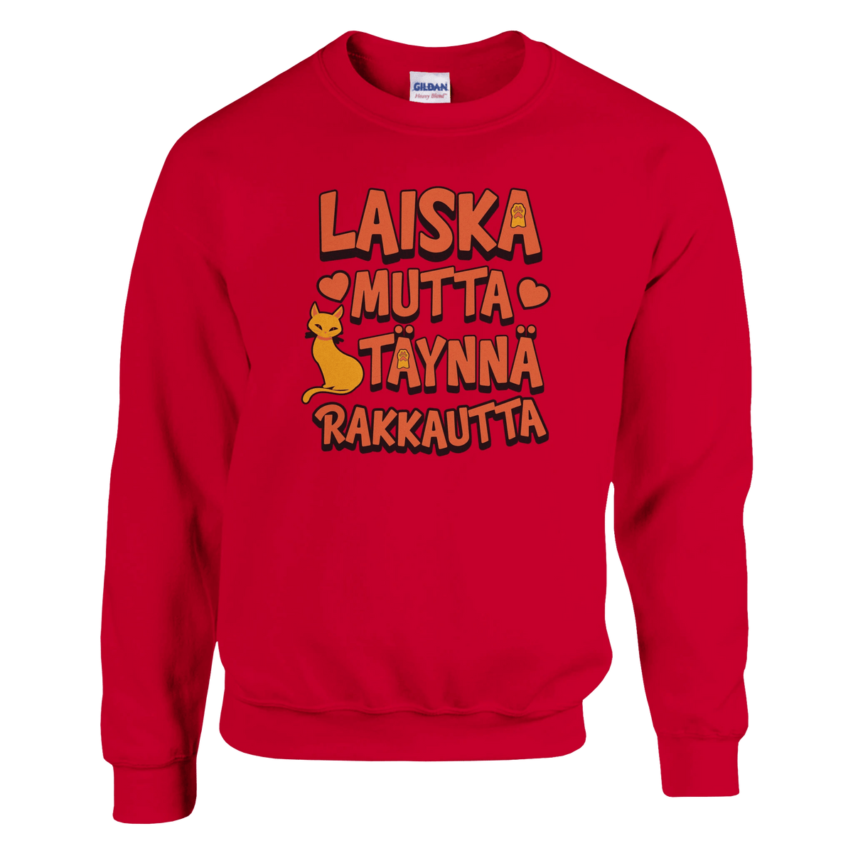 Laiska Mutta Täynnä Rakkautta - Collegepaita - Mun Paita