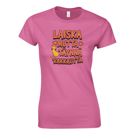 Laiska Mutta Täynnä Rakkautta - Naisten T - paita - Mun Paita