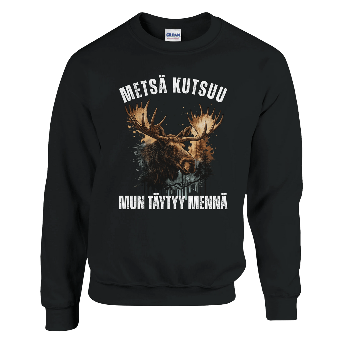 Metsä Kutsuu, Mun Täytyy Mennä - Hirvi - Collegepaita - Mun Paita