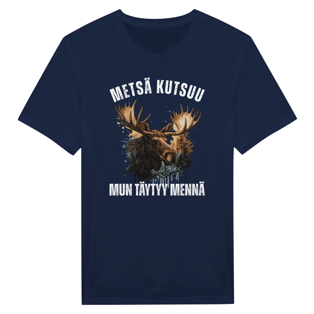 Metsä Kutsuu, Mun Täytyy Mennä - Hirvi - Miesten T - paita - Mun Paita