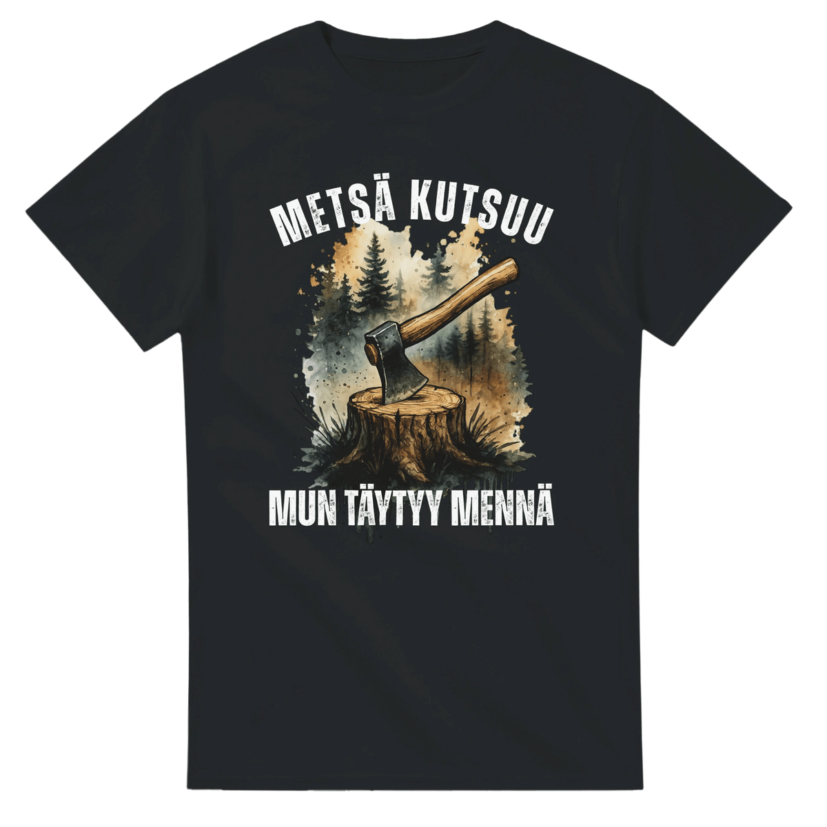 Metsä Kutsuu, Mun Täytyy Mennä - Kirves - 3XL - 5XL T - paita - Mun Paita