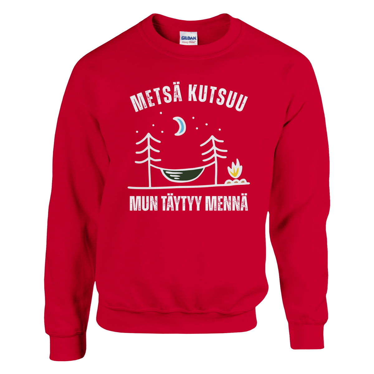 Metsä Kutsuu, Mun Täytyy Mennä - Riippumatto - Collegepaita - Mun Paita
