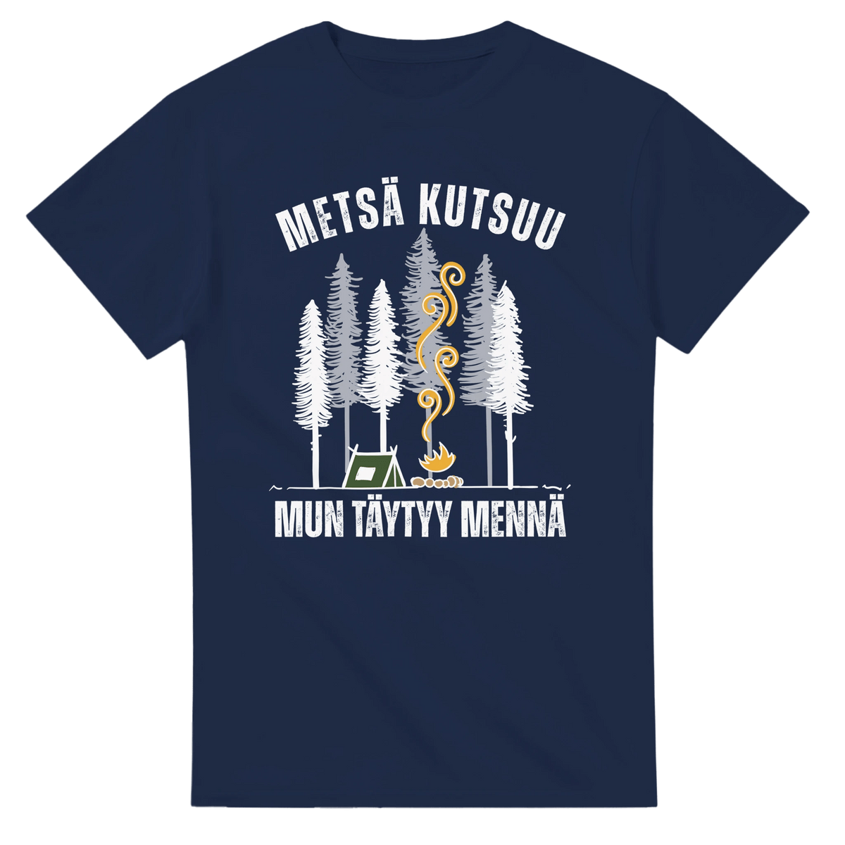Metsä Kutsuu, Mun Täytyy Mennä - Teltta - 3XL - 5XL T - paita - Mun Paita