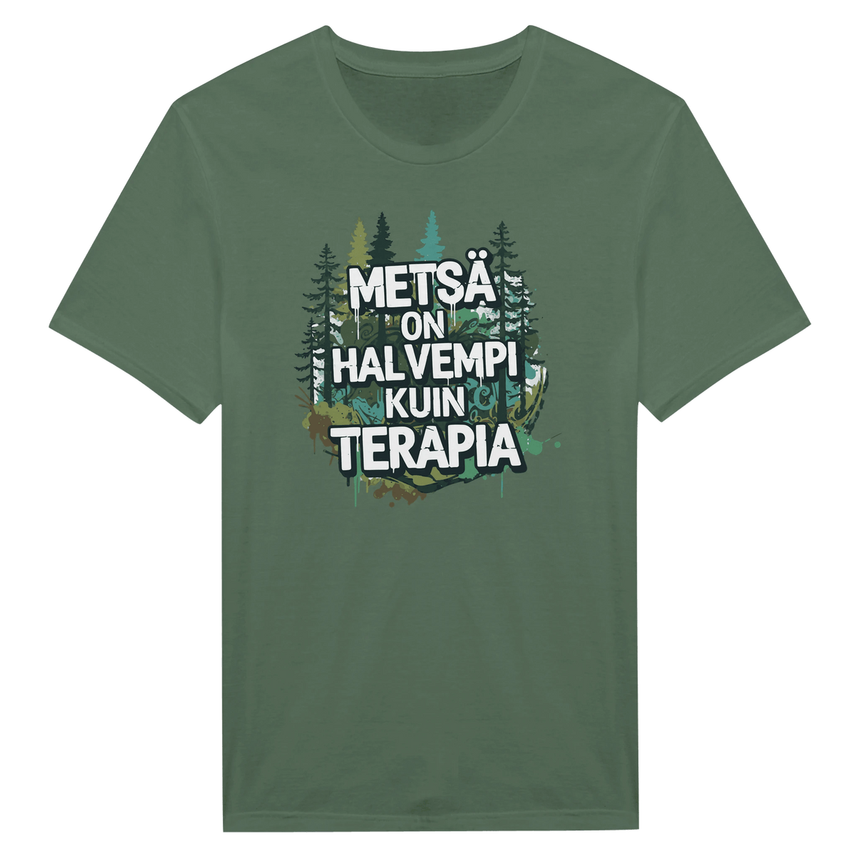 Metsä On Halvempi Kuin Terapia - Miesten T - paita - Mun Paita