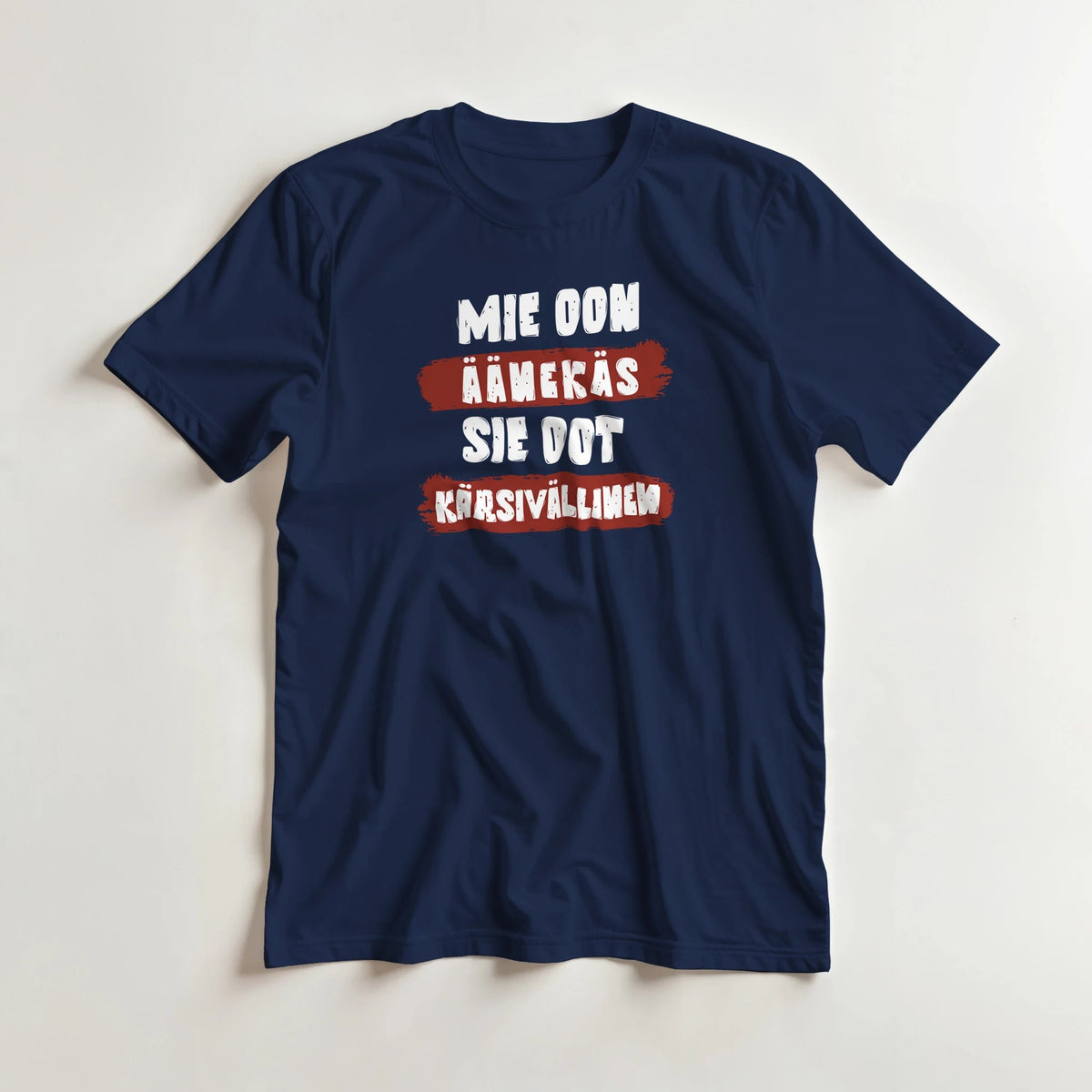 Mie Oon Äänekäs - Sie Oot Kärsivällinen - 3XL - 5XL T - paita - Mun Paita