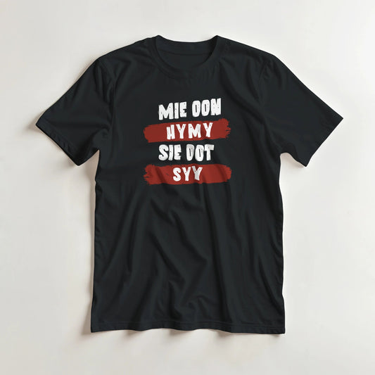 Mie Oon Hymy - Sie Oot Syy - 3XL - 5XL T - paita - Mun Paita