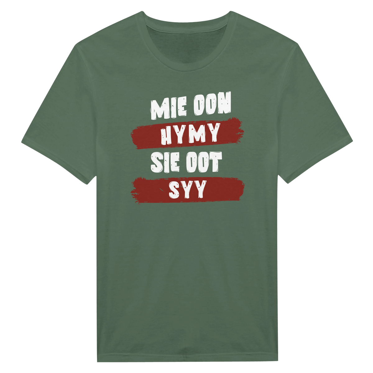 Mie Oon Hymy - Sie Oot Syy - Miesten T - paita - Mun Paita