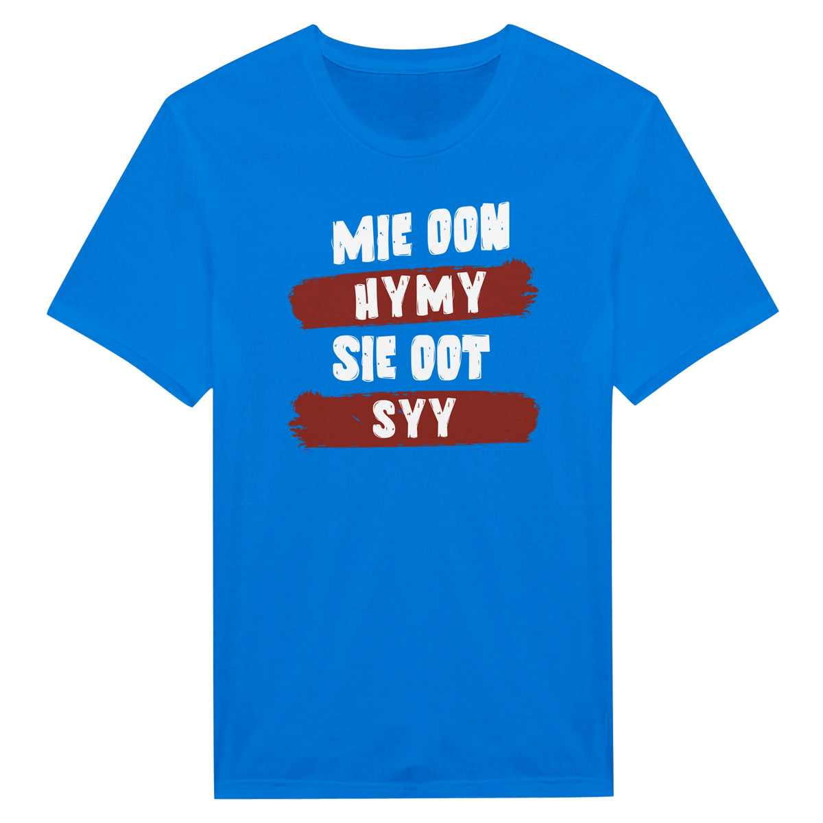 Mie Oon Hymy - Sie Oot Syy - Miesten T - paita - Mun Paita