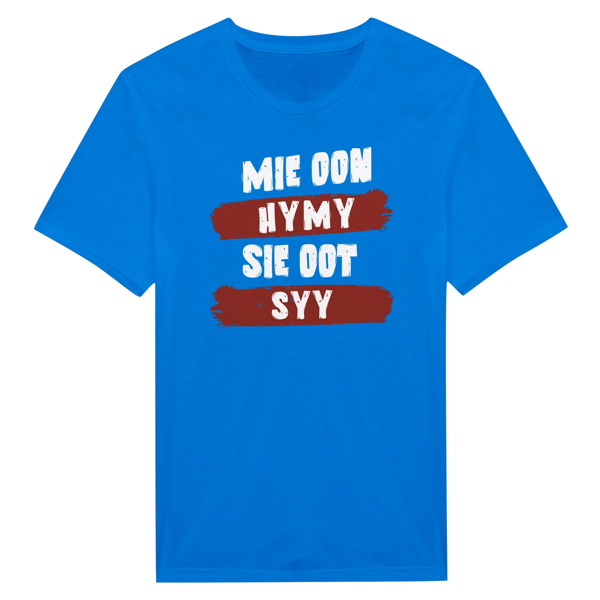 Mie Oon Hymy - Sie Oot Syy - Miesten T - paita - Mun Paita