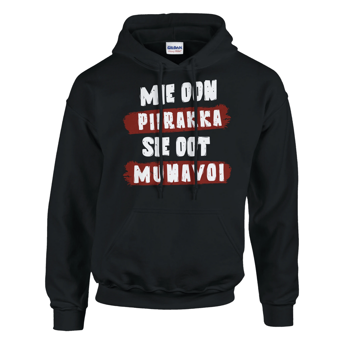 Mie Oon Piirakka - Sie Oot Munavoi - Huppari - Mun Paita