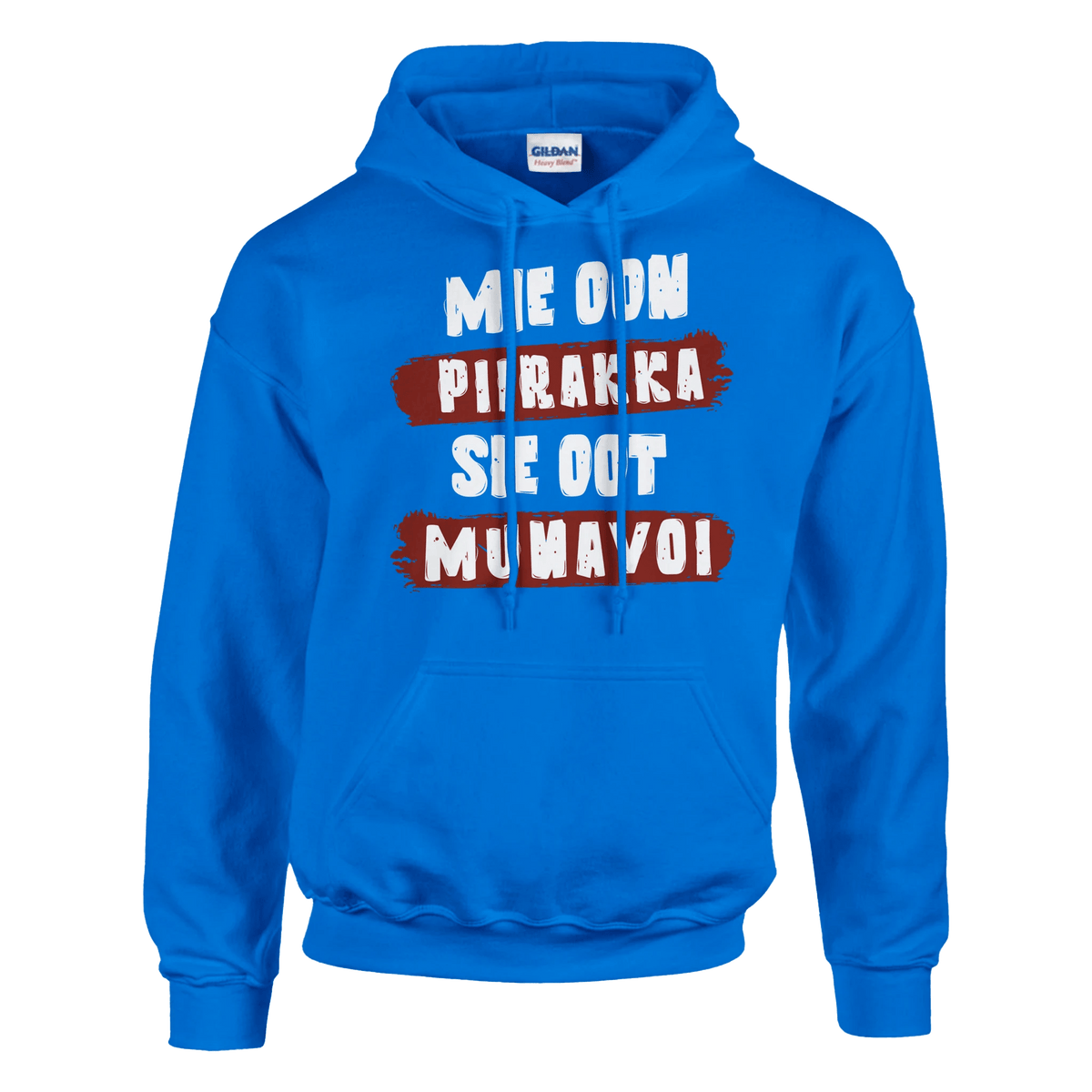 Mie Oon Piirakka - Sie Oot Munavoi - Huppari - Mun Paita