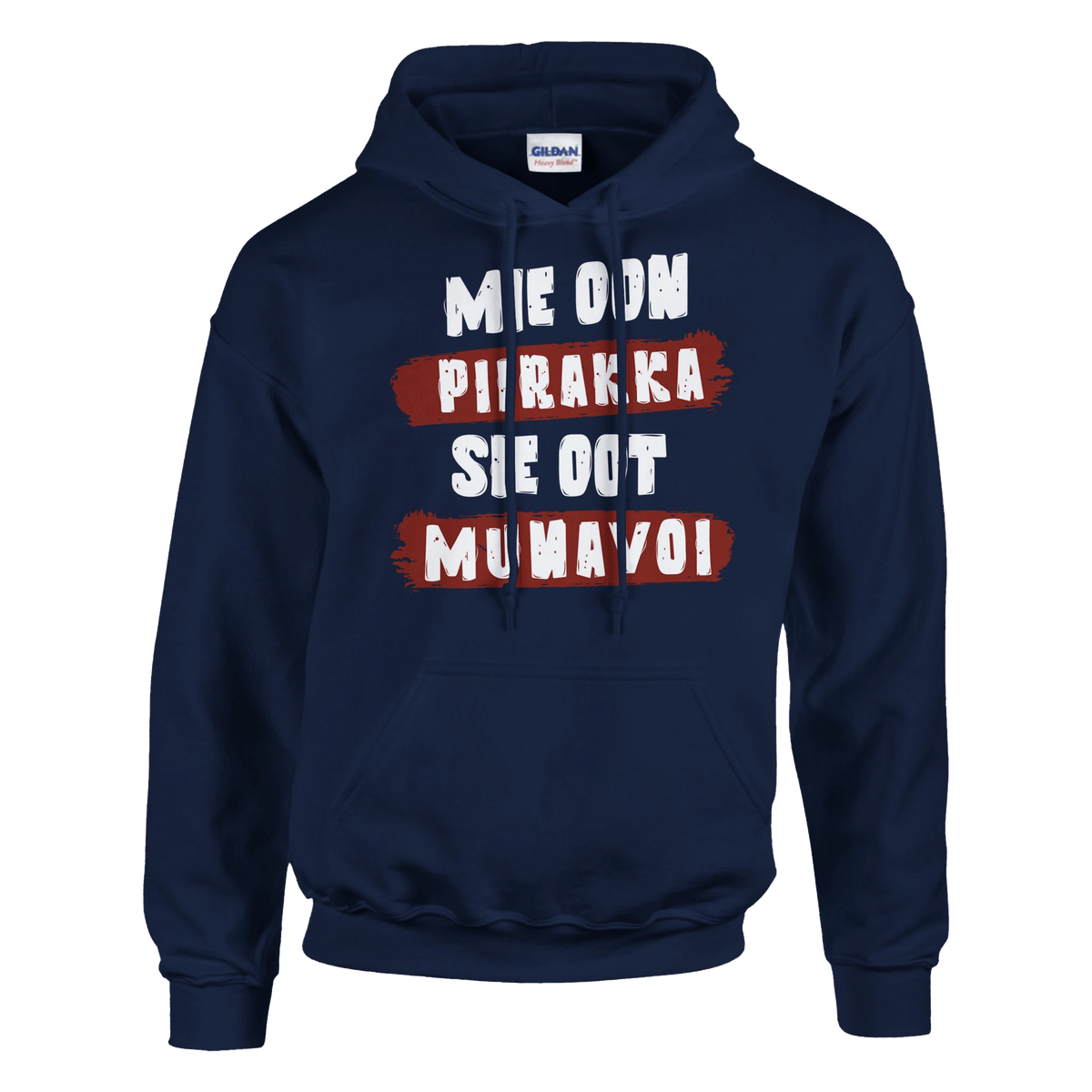 Mie Oon Piirakka - Sie Oot Munavoi - Huppari - Mun Paita