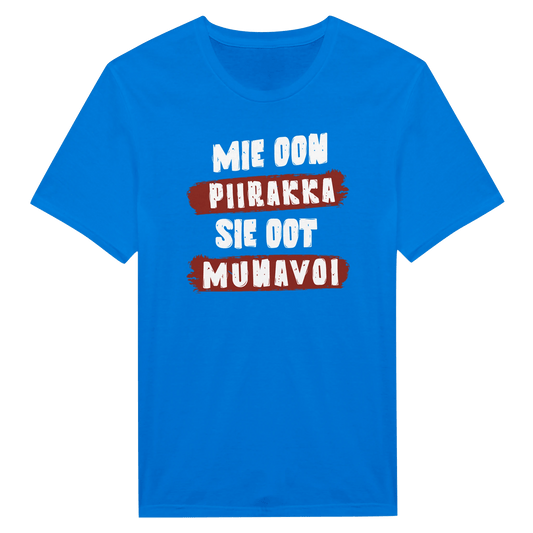 Mie Oon Piirakka - Sie Oot Munavoi - Miesten T - paita - Mun Paita