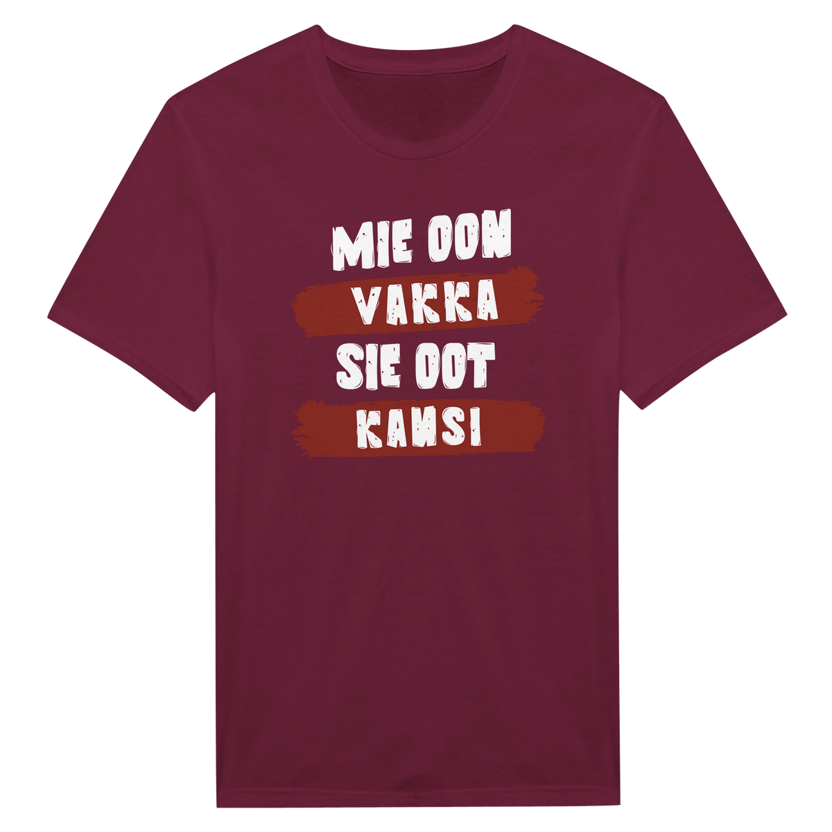 Mie Oon Vakka - Sie Oot Kansi - Miesten T - paita - Mun Paita