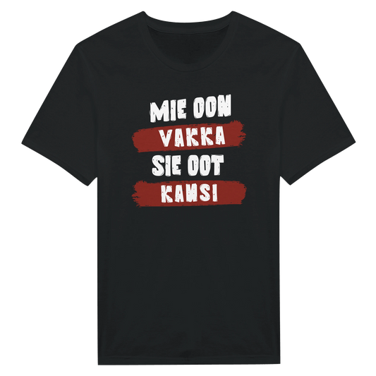 Mie Oon Vakka - Sie Oot Kansi - Miesten T - paita - Mun Paita