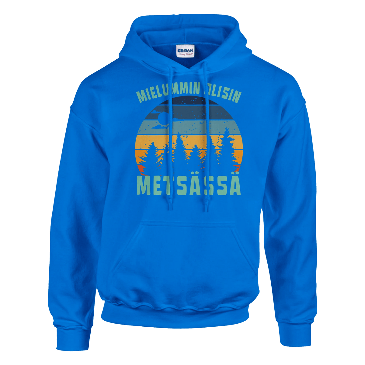 Mielummin Olisin Metsässä - Huppari - Mun Paita