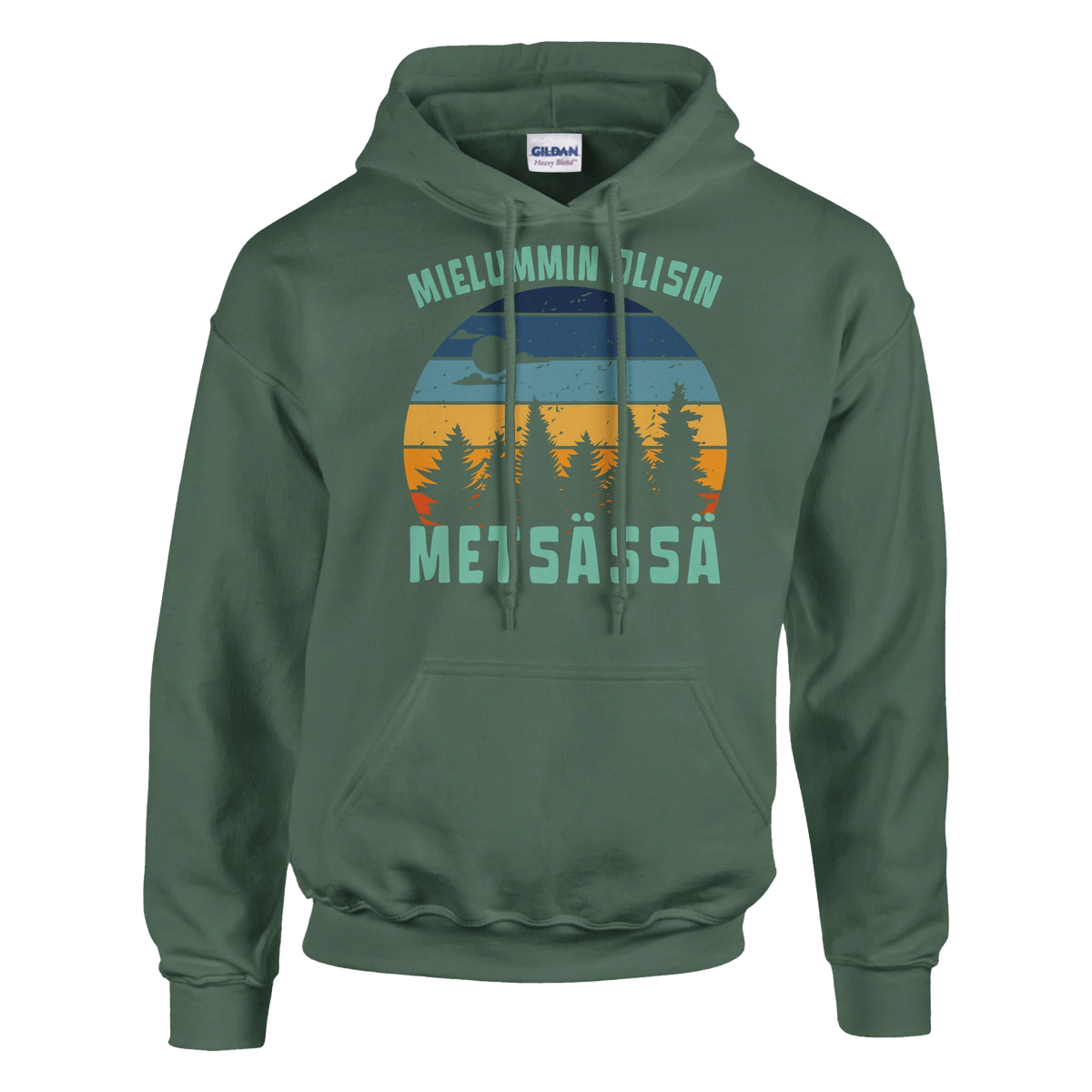 Mielummin Olisin Metsässä - Huppari - Mun Paita