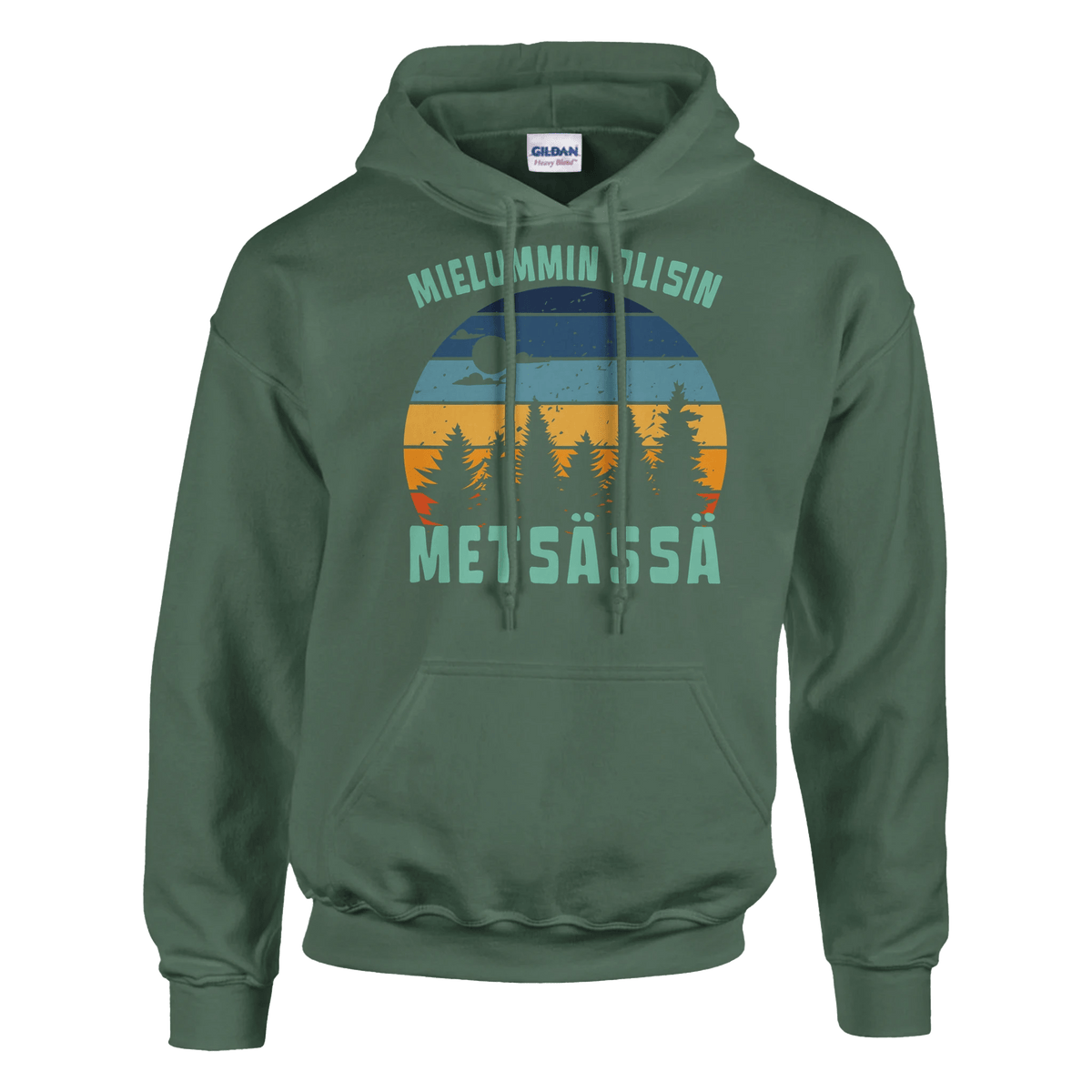 Mielummin Olisin Metsässä - Huppari - Mun Paita