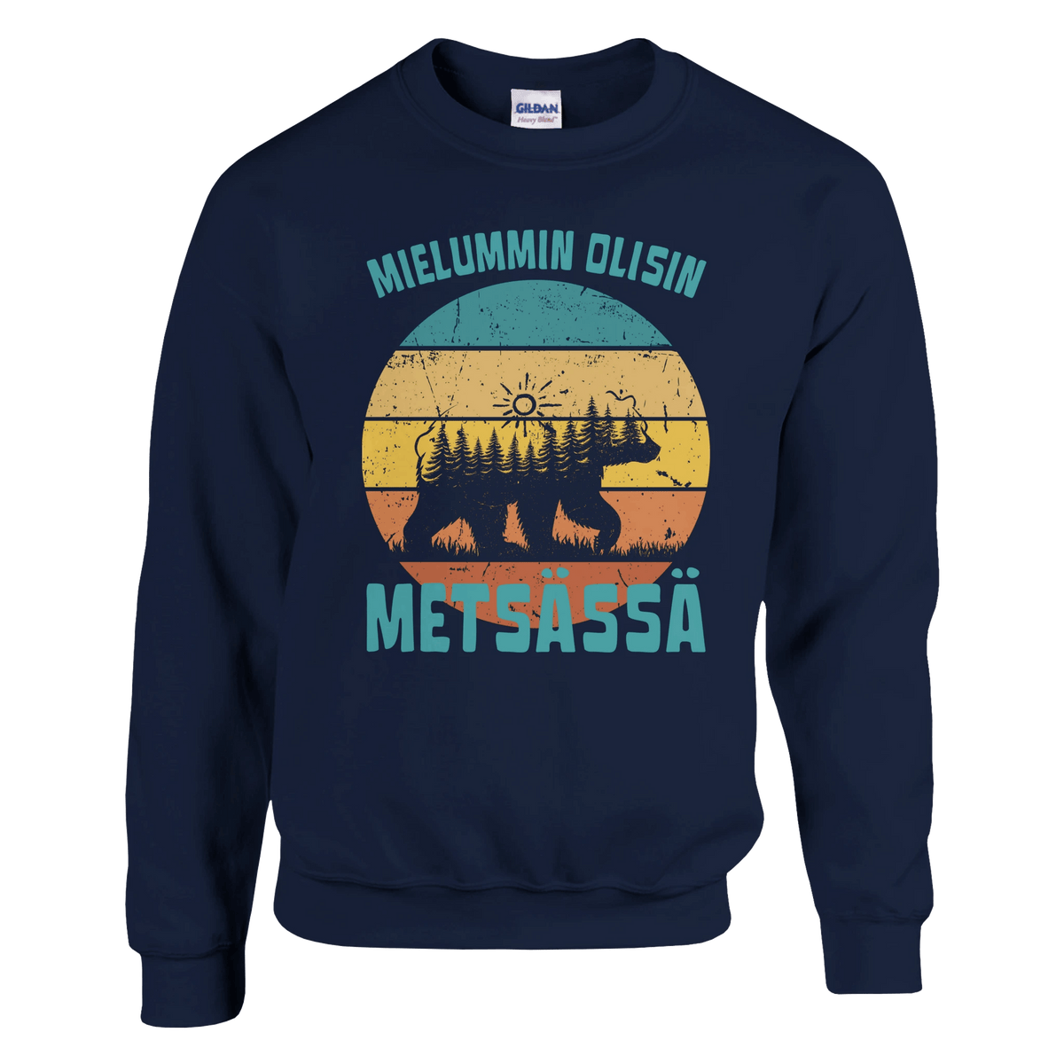 Mielummin Olisin Metsässä Karhu - Collegepaita - Mun Paita