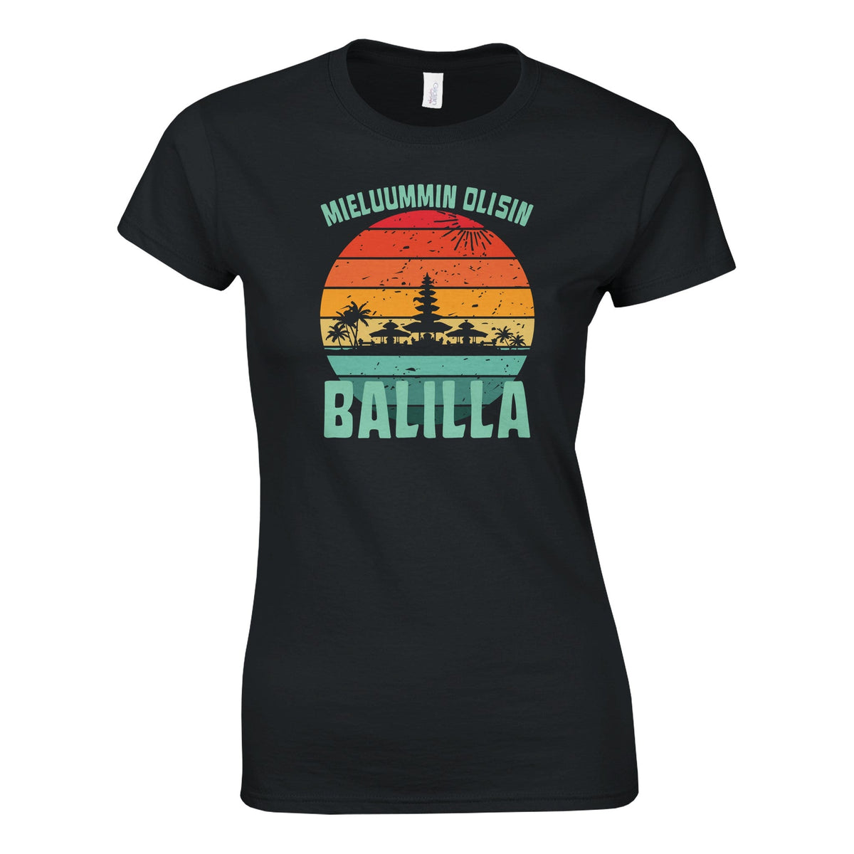 Mieluummin Olisin Balilla v.1 - Naisten T - paita - Mun Paita