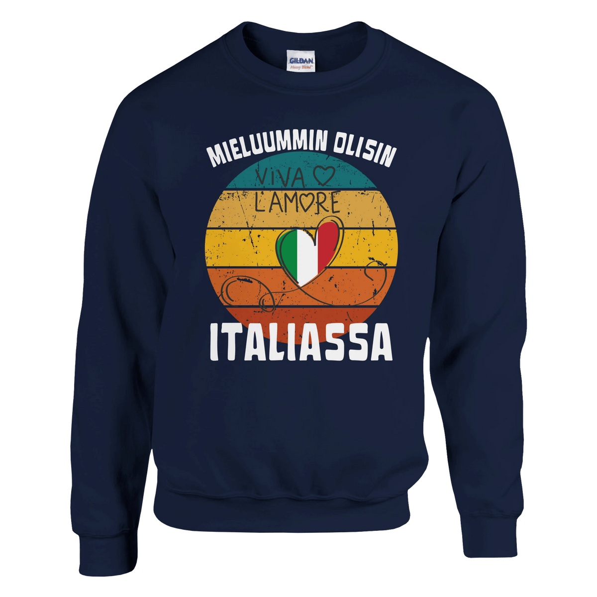 Mieluummin Olisin Italiassa - Collegepaita - Mun Paita