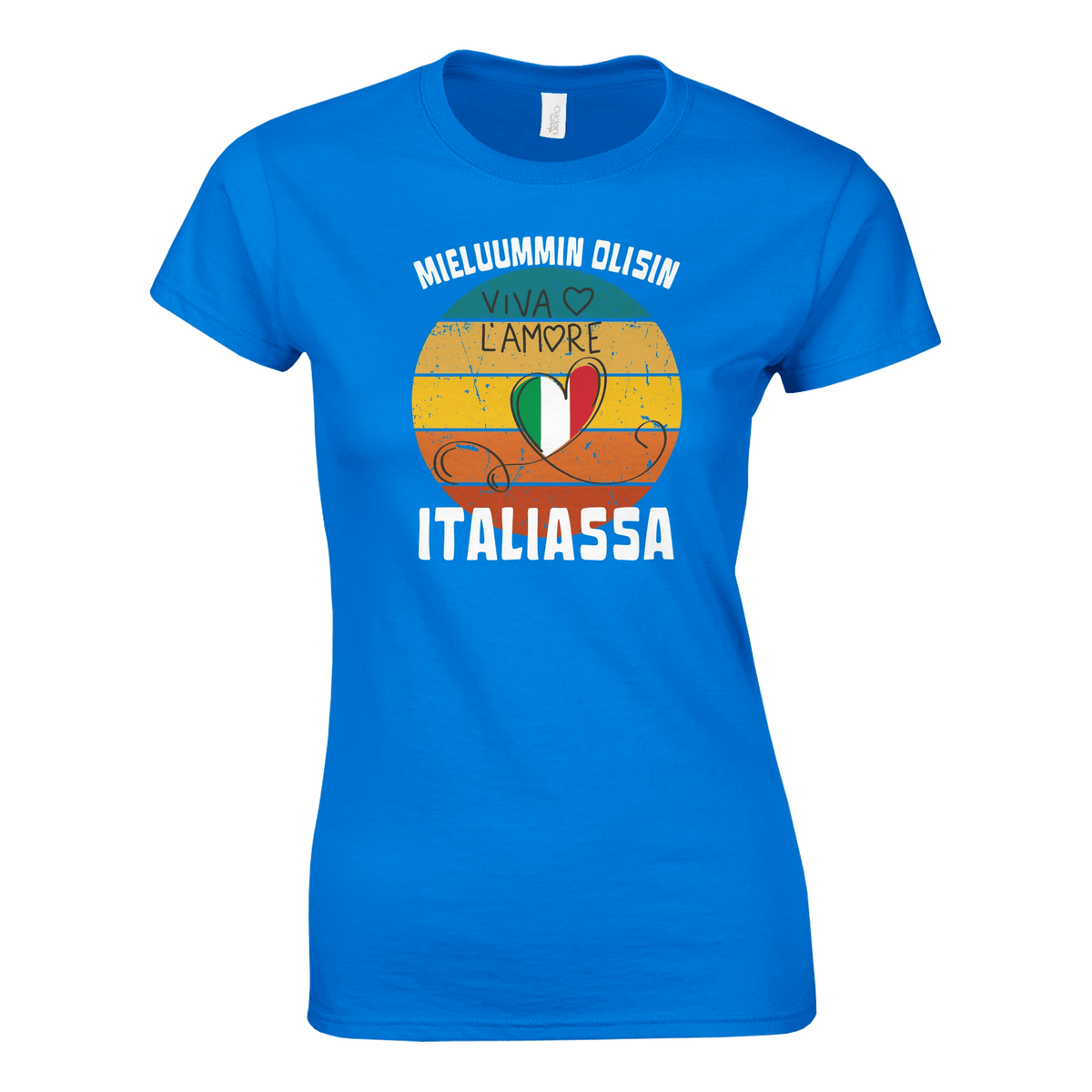 Mieluummin Olisin Italiassa - Naisten T - paita - Mun Paita