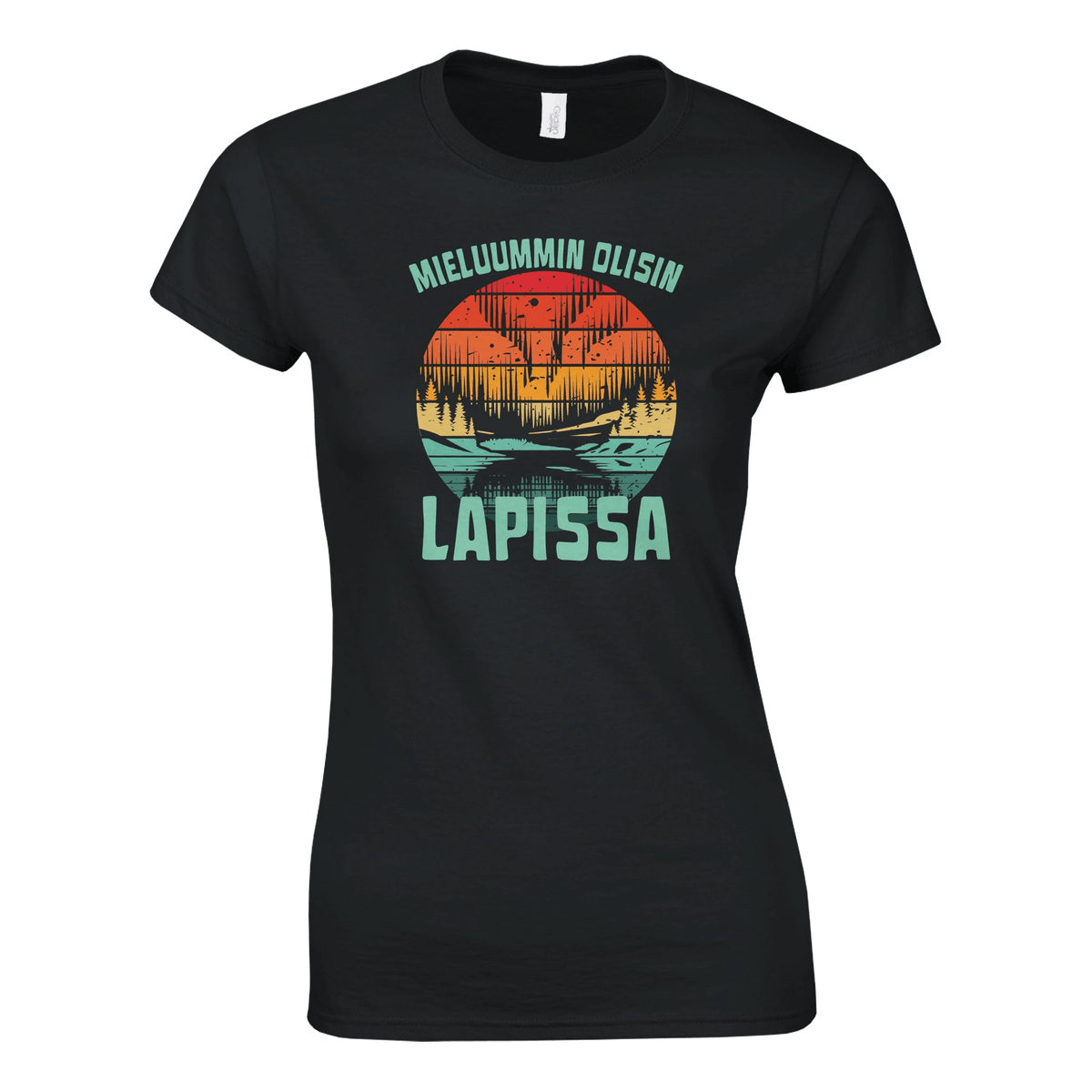 Mieluummin Olisin Lapissa - Naisten T - paita - Mun Paita