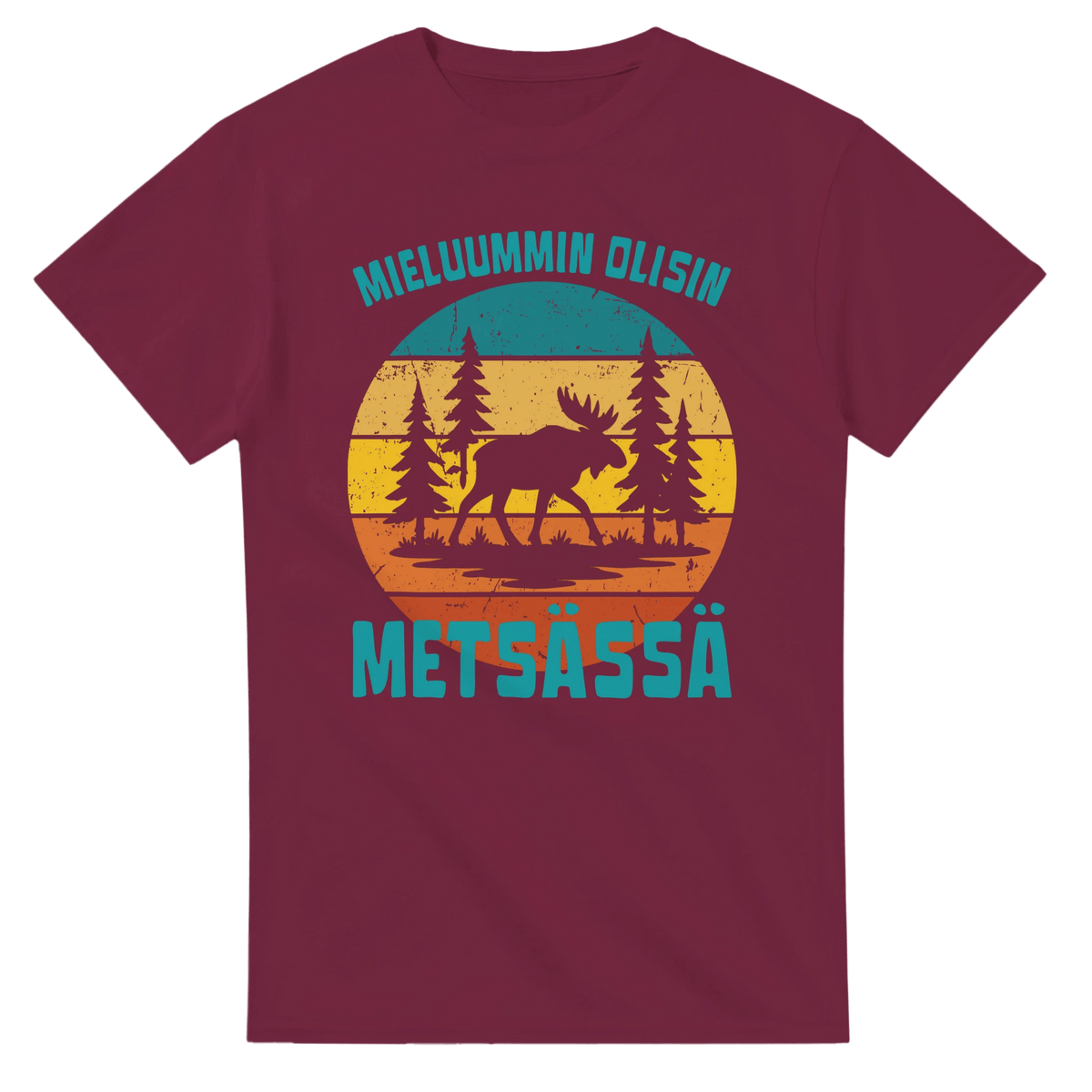Mieluummin Olisin Metsässä Hirvi - 3XL - 5XL - Mun Paita