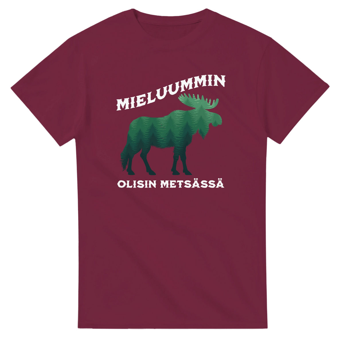 Mieluummin Olisin Metsässä Hirvi v.2 - 3XL - 5XL T - paita - Mun Paita